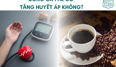 Uống cà phê có làm tăng huyết áp không?